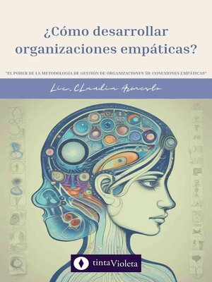 cover image of ¿Cómo desarrollar organizaciones empáticas?